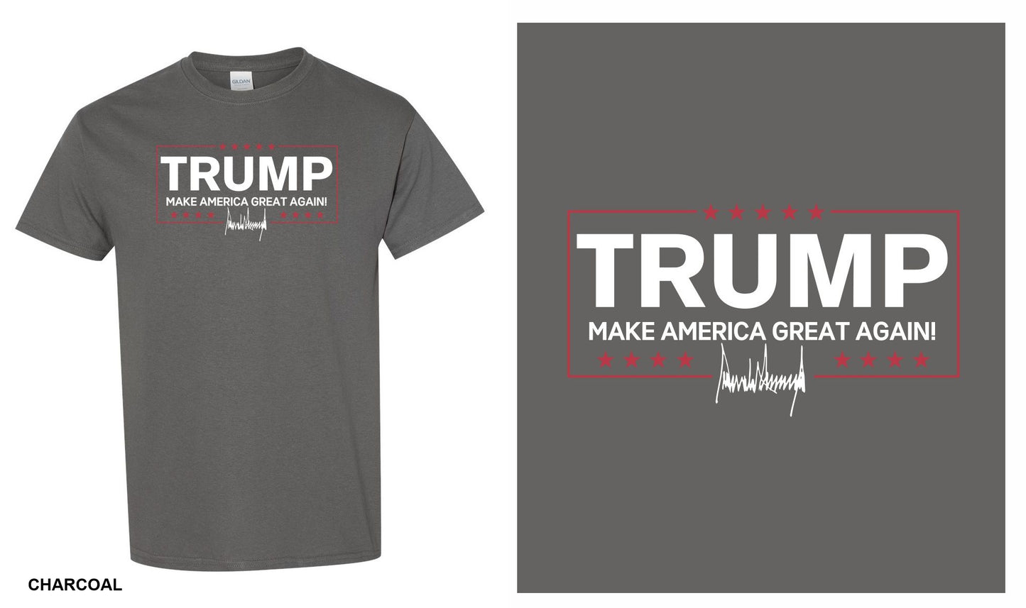 Trump MAGA Make America Great Again with Signature Short Sleeve T-Shirt